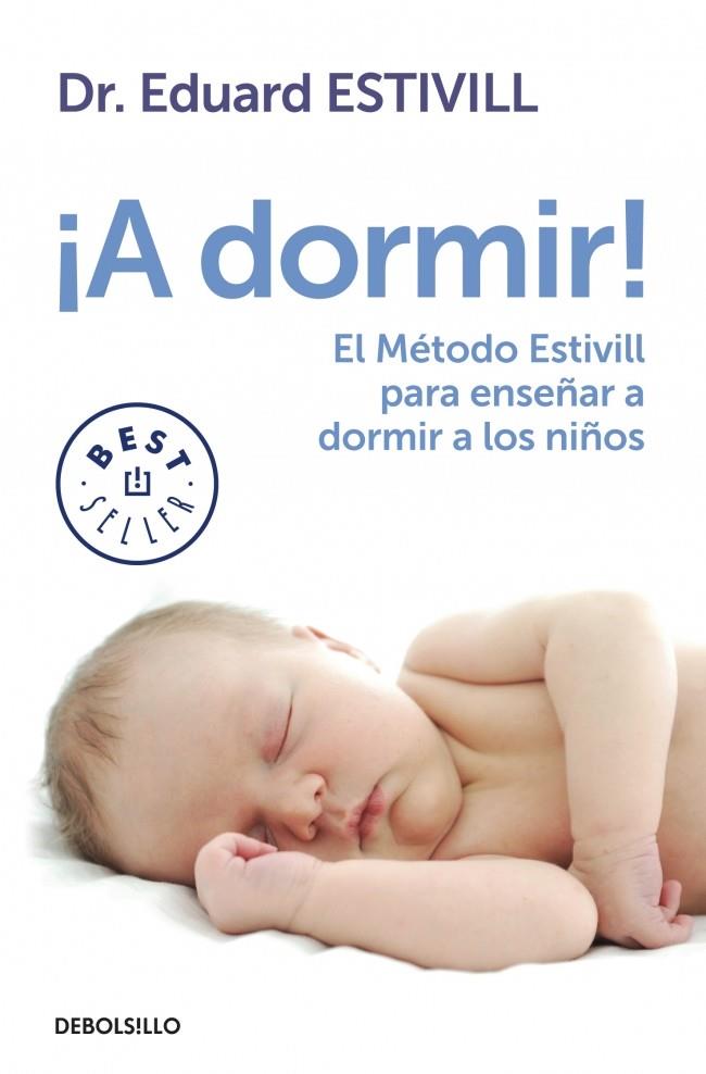 A DORMIR! | 9788499897219 | ESTIVILL,EDUARD | Galatea Llibres | Llibreria online de Reus, Tarragona | Comprar llibres en català i castellà online