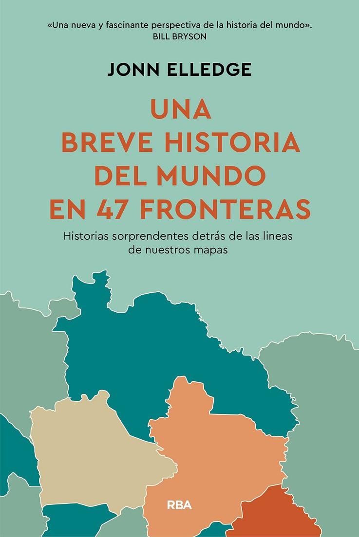 UNA HISTORIA DEL MUNDO EN 47 FRONTERAS | 9788411325813 | ELLEDGE, JONN | Galatea Llibres | Llibreria online de Reus, Tarragona | Comprar llibres en català i castellà online