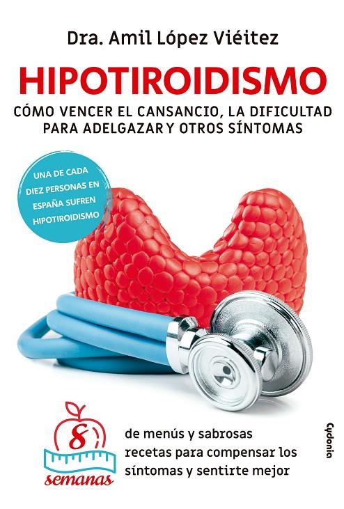 HIPOTIROIDISMO | 9788412463071 | LÓPEZ VIÉITEZ, AMIL | Galatea Llibres | Librería online de Reus, Tarragona | Comprar libros en catalán y castellano online