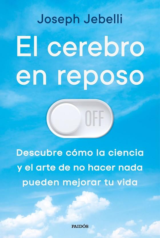 EL CEREBRO EN REPOSO | 9788449345685 | JEBELLI, JOSEPH | Galatea Llibres | Llibreria online de Reus, Tarragona | Comprar llibres en català i castellà online