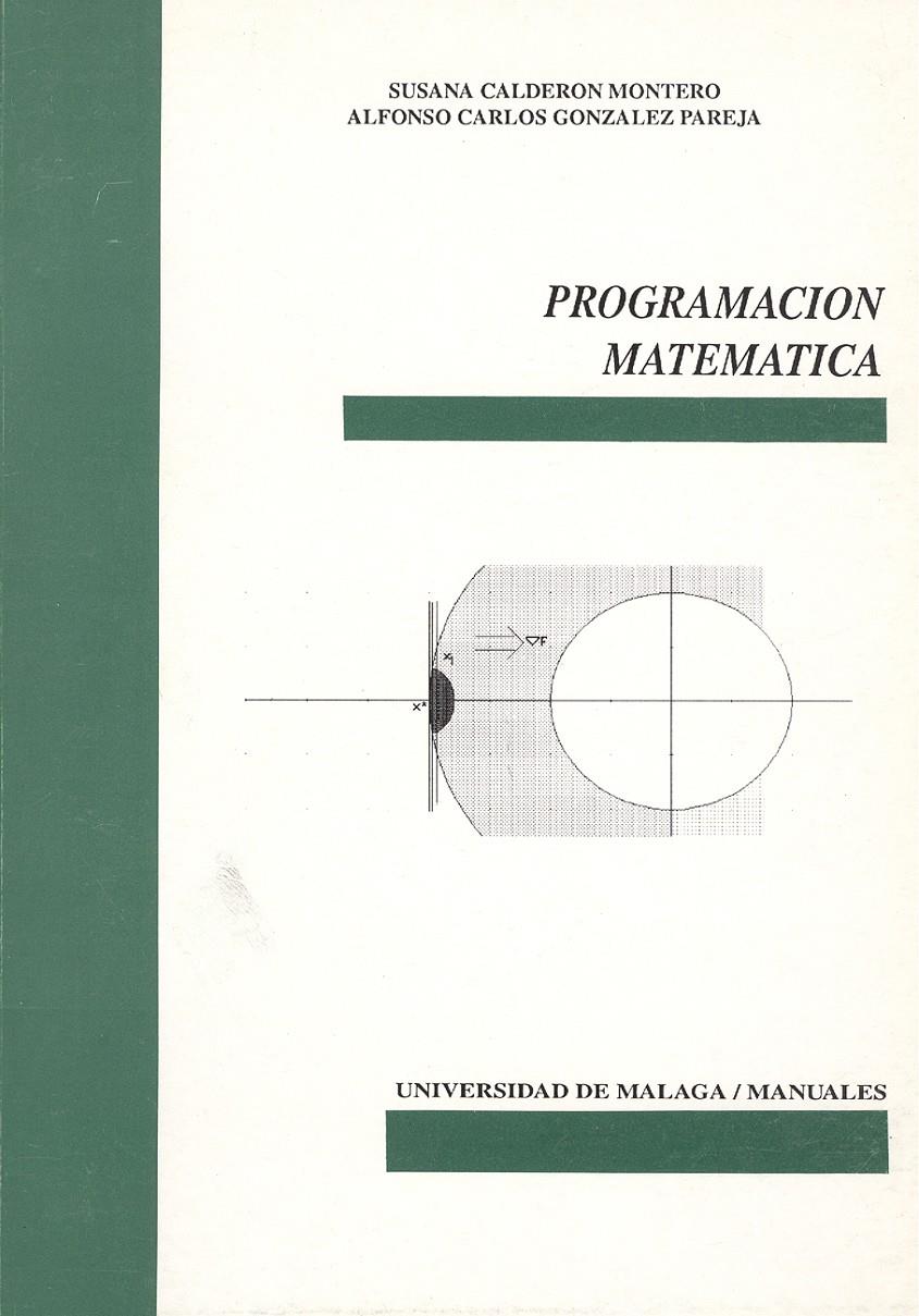 PROGRAMACION MATEMATICA | 9788474962987 | CALDERON MONTERO, SUSANA | Galatea Llibres | Librería online de Reus, Tarragona | Comprar libros en catalán y castellano online