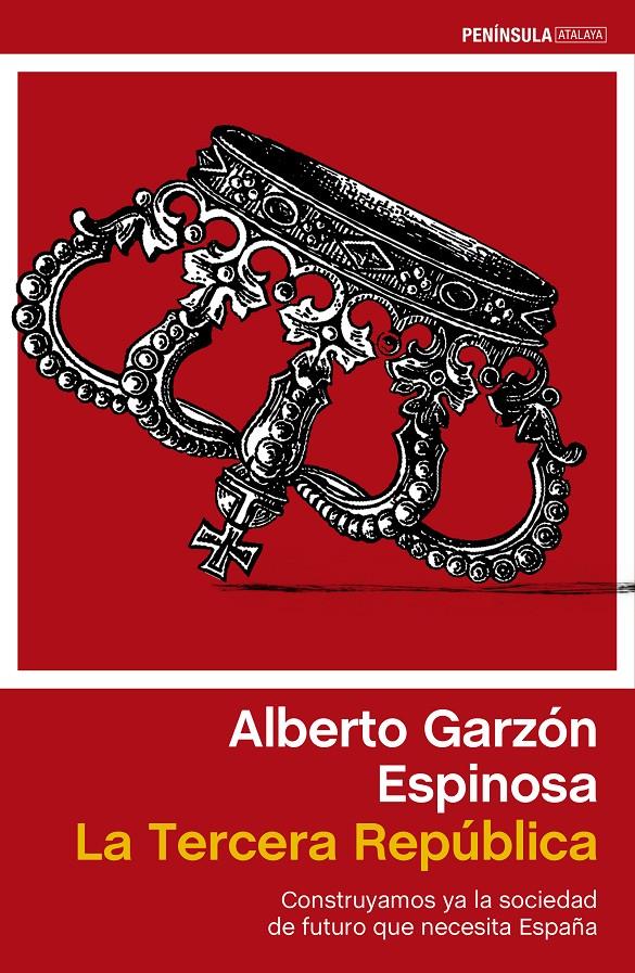 LA TERCERA REPÚBLICA | 9788499422985 | GARZÓN, ALBERTO | Galatea Llibres | Librería online de Reus, Tarragona | Comprar libros en catalán y castellano online