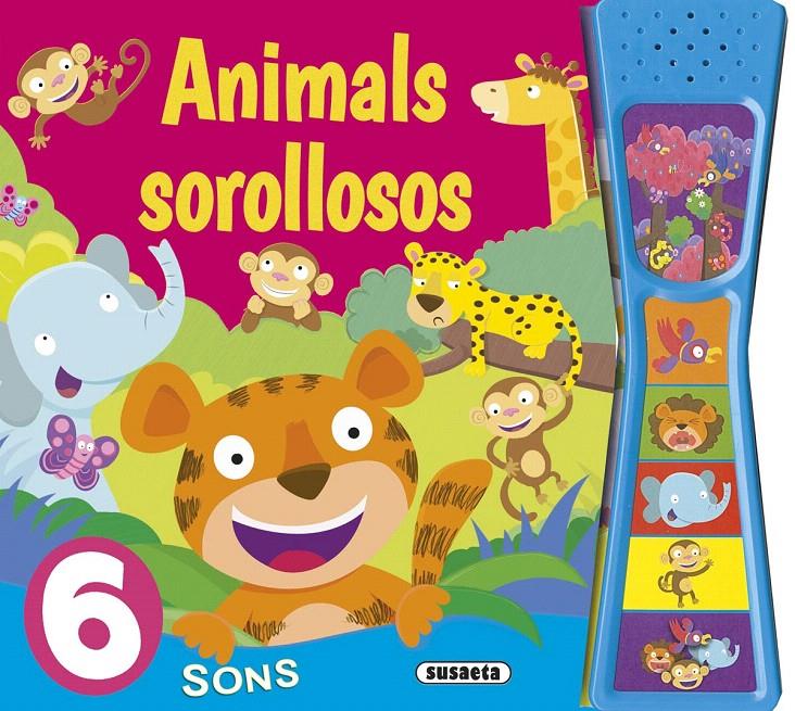 ANIMALS SOROLLOSOS | 9788467741438 | SUSAETA, EQUIP | Galatea Llibres | Llibreria online de Reus, Tarragona | Comprar llibres en català i castellà online