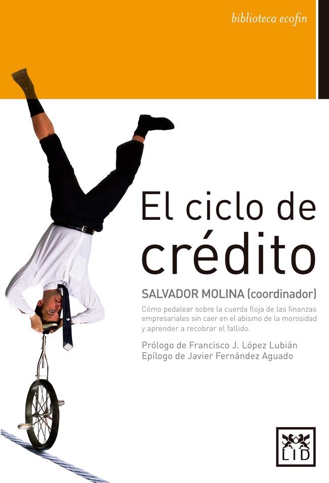 EL CICLO DE CRÉDITO | 9788483569979 | MOLINA, SALVADOR | Galatea Llibres | Llibreria online de Reus, Tarragona | Comprar llibres en català i castellà online