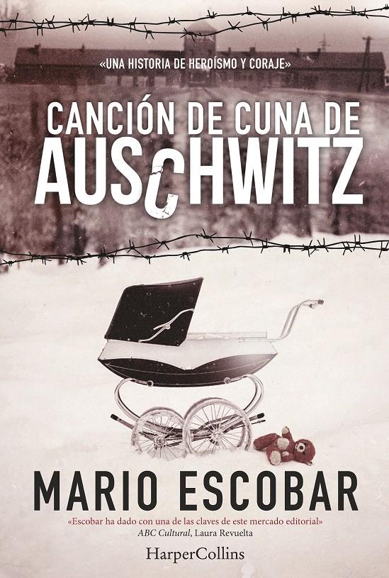 CANCIÓN DE CUNA DE AUSCHWITZ | 9788416502158 | ESCOBAR, MARIO | Galatea Llibres | Librería online de Reus, Tarragona | Comprar libros en catalán y castellano online