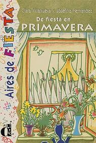 DE FIESTA EN PRIMAVERA                (DIP) | 9788487099977 | FERNÁNDEZ GARRIDO, JOSEFINA/VILLANUEVA, CLARA | Galatea Llibres | Llibreria online de Reus, Tarragona | Comprar llibres en català i castellà online