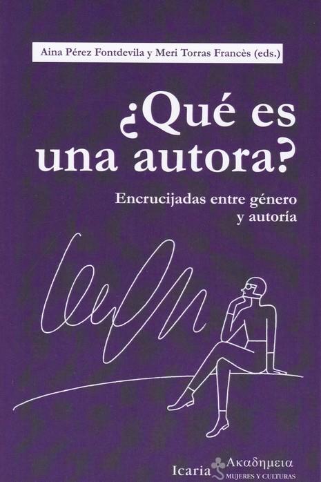 QUE ES UNA AUTORA? | 9788498889017 | PEREZ, AINA | Galatea Llibres | Llibreria online de Reus, Tarragona | Comprar llibres en català i castellà online