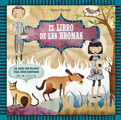 EL LIBRO DE LAS BROMAS | 9788491451891 | BARUZZI, AGNESE | Galatea Llibres | Llibreria online de Reus, Tarragona | Comprar llibres en català i castellà online