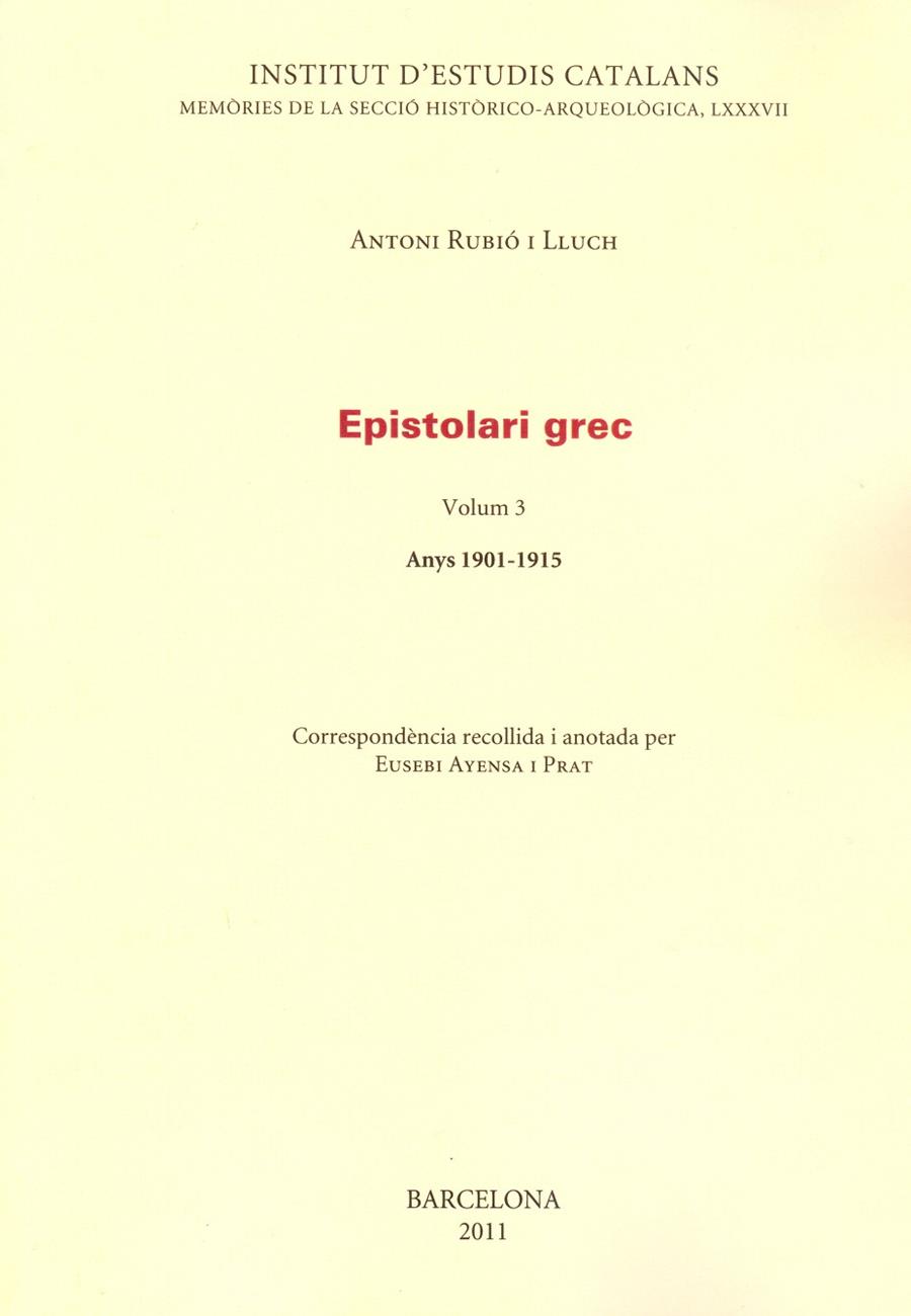 EPISTOLARI GREC, VOL.3 | 9788499650388 | RUBIO, ANTONI | Galatea Llibres | Llibreria online de Reus, Tarragona | Comprar llibres en català i castellà online