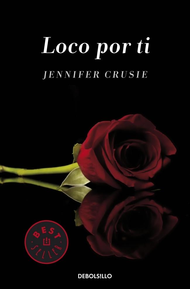 LOCO POR TI | 9788490325728 | CRUSIE, JENNIFER | Galatea Llibres | Llibreria online de Reus, Tarragona | Comprar llibres en català i castellà online