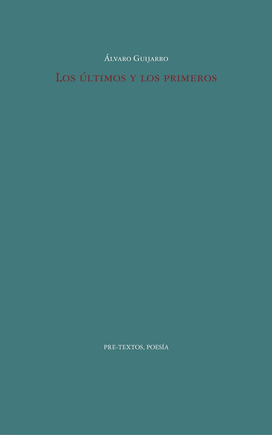 LOS ÚLTIMOS Y LOS PRIMEROS | 9788410309036 | GUIJARRO, ÁLVARO | Galatea Llibres | Llibreria online de Reus, Tarragona | Comprar llibres en català i castellà online