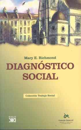 DIAGNOSTICO SOCIAL | 9788432312250 | RICHMOND, MARY E. | Galatea Llibres | Llibreria online de Reus, Tarragona | Comprar llibres en català i castellà online