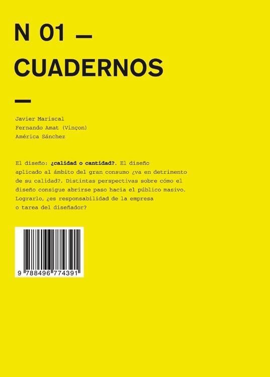 CUADERNOS 01 - DISEÑO: ¿CALIDAD O CANTIDAD? | 9788496774391 | VV.AA | Galatea Llibres | Librería online de Reus, Tarragona | Comprar libros en catalán y castellano online