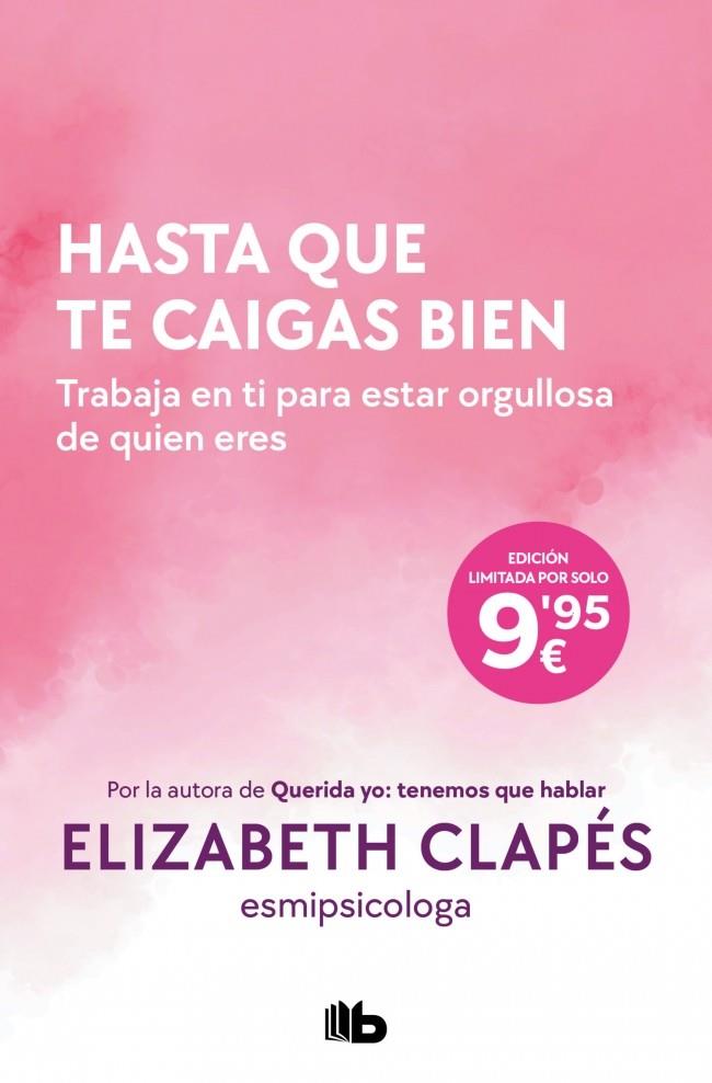 HASTA QUE TE CAIGAS BIEN | 9791387652432 | CLAPÉS, ELIZABETH | Galatea Llibres | Librería online de Reus, Tarragona | Comprar libros en catalán y castellano online