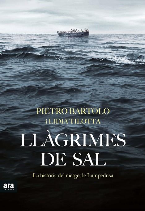 LLÀGRIMES DE SAL | 9788416915163 | BARTOLO, PIETRO/TILOTTA, LIDIA | Galatea Llibres | Llibreria online de Reus, Tarragona | Comprar llibres en català i castellà online