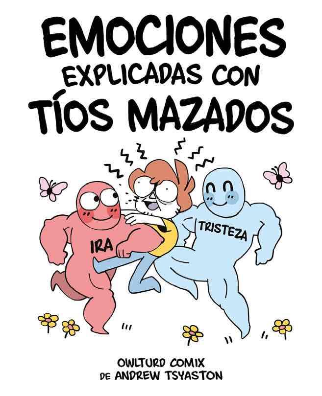 EMOCIONES EXPLICADAS CON TÍOS MAZADOS | 9788418419041 | TSYASTON, ANDREW | Galatea Llibres | Librería online de Reus, Tarragona | Comprar libros en catalán y castellano online