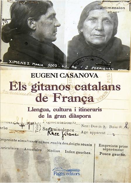 ELS GITANOS CATALANS DE FRANÇA | 9788499758053 | CASANOVA SOLANES, EUGENI | Galatea Llibres | Llibreria online de Reus, Tarragona | Comprar llibres en català i castellà online