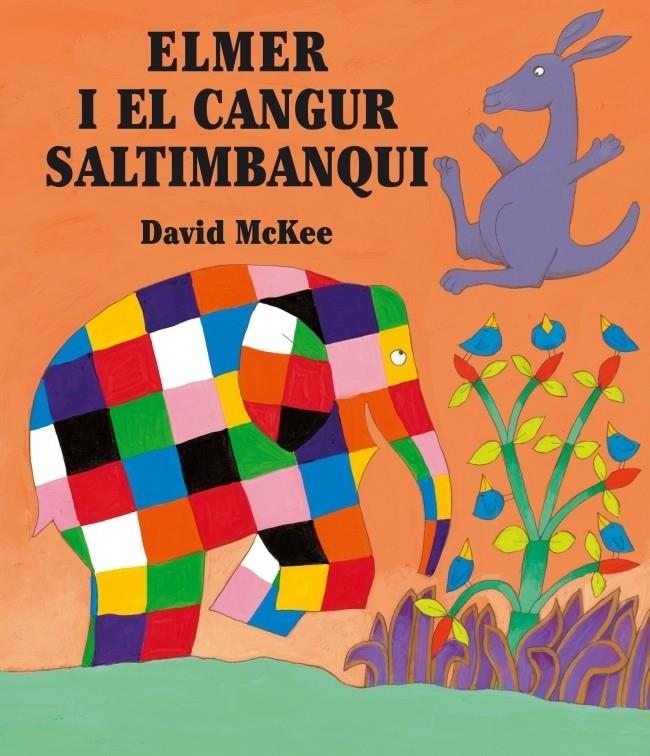 ELMER I EL CANGUR SALTINBANQUI, L' | 9788448825362 | MCKEE, DAVID | Galatea Llibres | Librería online de Reus, Tarragona | Comprar libros en catalán y castellano online