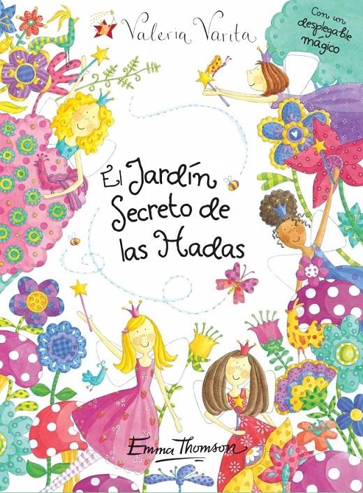 JARDÍN SECRETO DE LAS HADAS, VALERIA VARITA | 9788448832179 | THOMSON, EMMA | Galatea Llibres | Librería online de Reus, Tarragona | Comprar libros en catalán y castellano online