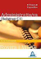 ADMINISTRATIU/VA SUBGRUP C1 DE LA UNIVERSITAT ROVIRA I VIRGILI TEMES ESPECIFICS | 9788467643824 | GARCIA POMAR, CONSUELO | Galatea Llibres | Llibreria online de Reus, Tarragona | Comprar llibres en català i castellà online