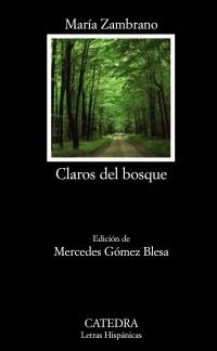 CLAROS DEL BOSQUE | 9788437628752 | ZAMBRANO, MARÍA | Galatea Llibres | Llibreria online de Reus, Tarragona | Comprar llibres en català i castellà online