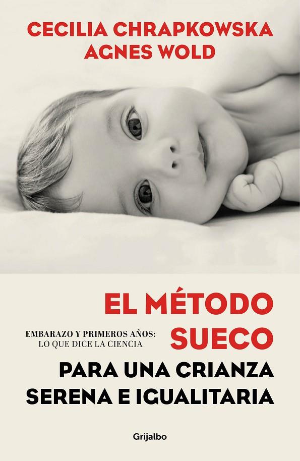 EL MÉTODO SUECO PARA UNA CRIANZA SERENA E IGUALITARIA | 9788417338336 | CHRAPKOWSKA, CECILIA/WOLD, AGNES | Galatea Llibres | Llibreria online de Reus, Tarragona | Comprar llibres en català i castellà online