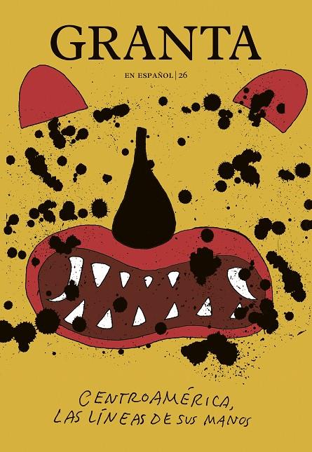 GRANTA EN ESPAÑOL 26 "CENTROAMÉRICA, LAS LÍNEAS DE SUS MANOS" | 9788412957181 | MILES, VALERIE | Galatea Llibres | Llibreria online de Reus, Tarragona | Comprar llibres en català i castellà online