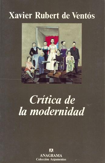 CRITICA DE LA MODERNIDAD | 9788433905567 | RUBERT DE VENTOS,XAVIER | Galatea Llibres | Llibreria online de Reus, Tarragona | Comprar llibres en català i castellà online