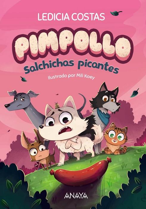 PIMPOLLO 4 SALCHICHAS PICANTES | 9788414342633 | COSTAS, LEDICIA | Galatea Llibres | Librería online de Reus, Tarragona | Comprar libros en catalán y castellano online