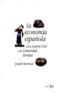 ECONOMIA ESPAÑOLA, LA | 9788470903557 | HARRISON, JOSEPH | Galatea Llibres | Librería online de Reus, Tarragona | Comprar libros en catalán y castellano online
