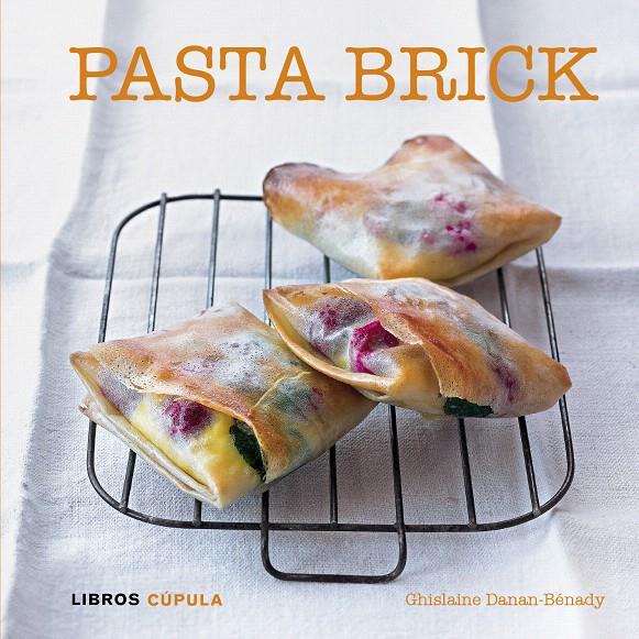 PASTA BRICK | 9788448007096 | GHISLAINE DANAN-BÉNADY | Galatea Llibres | Librería online de Reus, Tarragona | Comprar libros en catalán y castellano online