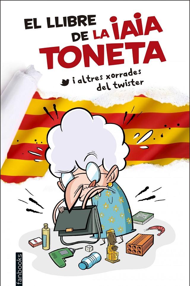 EL LLIBRE DE LA IAIA TONETA | 9788416297757 | IAIA TONETA | Galatea Llibres | Llibreria online de Reus, Tarragona | Comprar llibres en català i castellà online