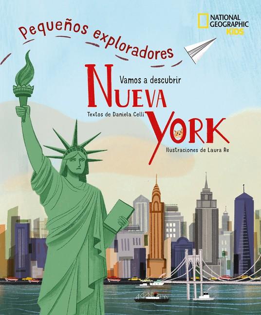 NUEVA YORK - PEQUEÑOS EXPLORADORES | 9788854057913 | CELLI, DANIELA | Galatea Llibres | Librería online de Reus, Tarragona | Comprar libros en catalán y castellano online