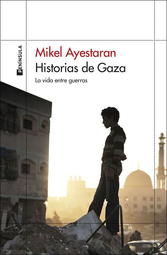 HISTORIAS DE GAZA | 9788411003568 | AYESTARAN, MIKEL | Galatea Llibres | Llibreria online de Reus, Tarragona | Comprar llibres en català i castellà online