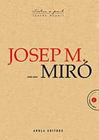 JOSEP M. MIRO 2009-2018 | 9788494862953 | MIRO, JOSEP | Galatea Llibres | Llibreria online de Reus, Tarragona | Comprar llibres en català i castellà online
