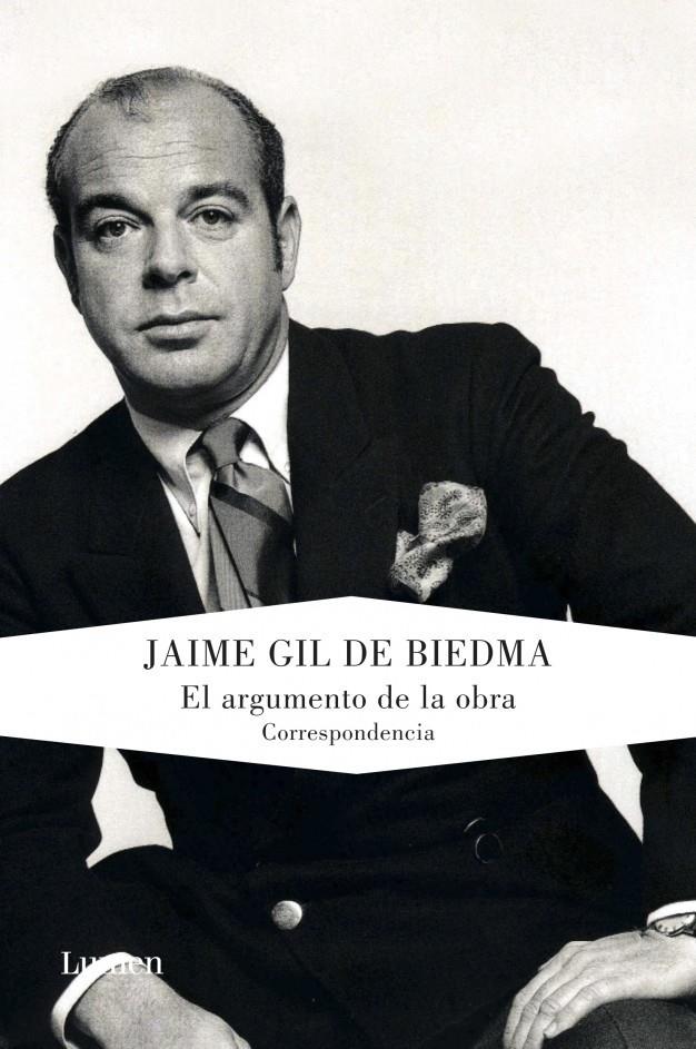 ARGUMENTO DE LA OBRA, EL | 9788426417503 | GIL DE BIEDMA, JAIME | Galatea Llibres | Librería online de Reus, Tarragona | Comprar libros en catalán y castellano online