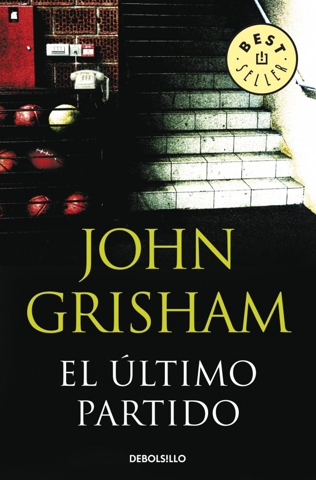 ÚLTIMO PARTIDO, EL | 9788483469965 | GRISHAM, JOHN | Galatea Llibres | Librería online de Reus, Tarragona | Comprar libros en catalán y castellano online