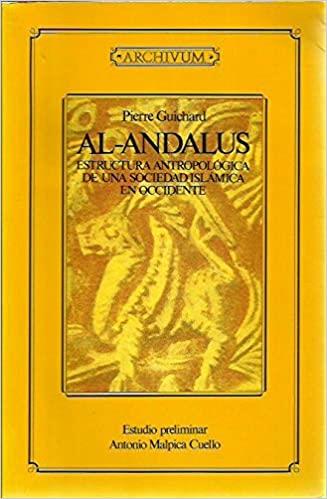 AL-ALANDALUS. ESTRUCTURA ANTROPOLOGICA DE UNA SOCI | 9788433820402 | GUICHARD, PIERRE | Galatea Llibres | Llibreria online de Reus, Tarragona | Comprar llibres en català i castellà online