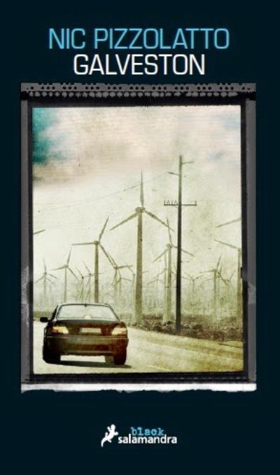 GALVESTON | 9788416237005 | PIZZOLATTO, NIC | Galatea Llibres | Llibreria online de Reus, Tarragona | Comprar llibres en català i castellà online