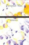 NOMADA | 9788483302477 | MAS, PASQUAL | Galatea Llibres | Librería online de Reus, Tarragona | Comprar libros en catalán y castellano online