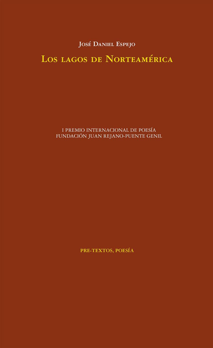 LOS LAGOS DE NORTEAMÉRICA | 9788417830687 | ESPEJO, JOSÉ DANIEL | Galatea Llibres | Librería online de Reus, Tarragona | Comprar libros en catalán y castellano online