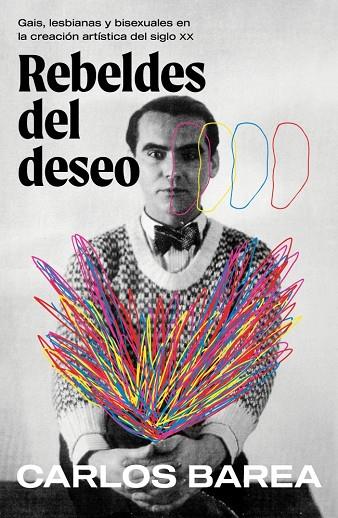 REBELDES DEL DESEO | 9788401036712 | BAREA, CARLOS | Galatea Llibres | Librería online de Reus, Tarragona | Comprar libros en catalán y castellano online