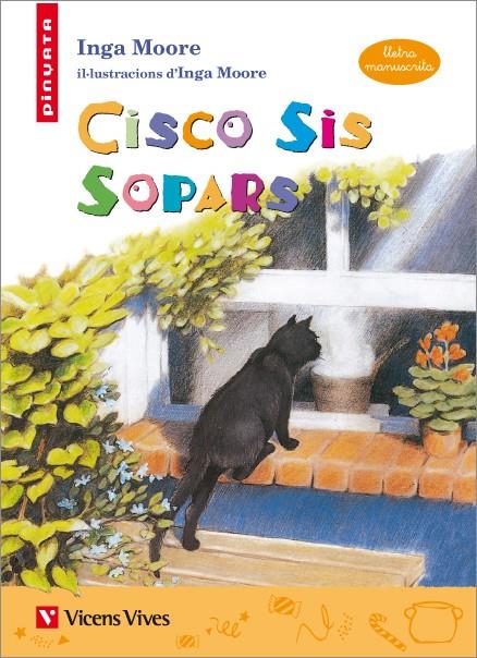 CISCO SIS SOPARS (PINYATA) (LLETRA MANUSCRITA) | 9788468213767 | MOORE, INGA | Galatea Llibres | Librería online de Reus, Tarragona | Comprar libros en catalán y castellano online