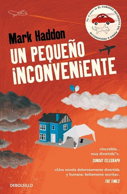UN PEQUEÑO INCONVENIENTE | 9788466331401 | HADDON, MARK | Galatea Llibres | Llibreria online de Reus, Tarragona | Comprar llibres en català i castellà online