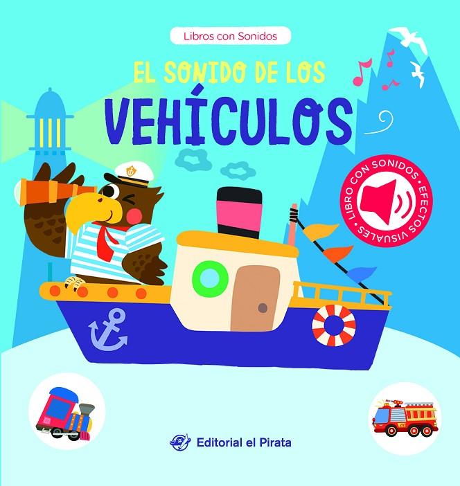 EL SONIDO DE LOS VEHÍCULOS | 9788419898487 | Galatea Llibres | Llibreria online de Reus, Tarragona | Comprar llibres en català i castellà online