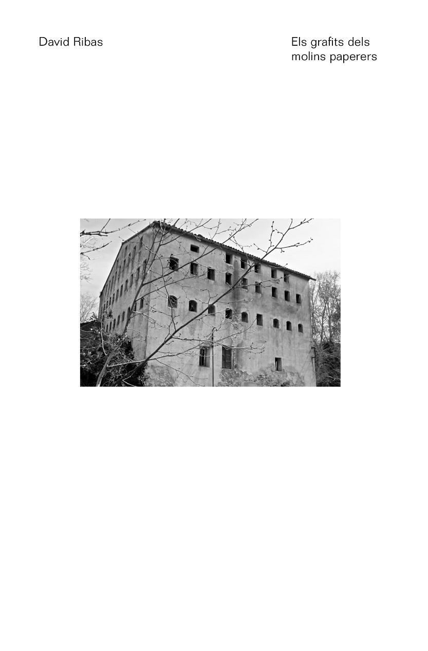 ELS GRAFITS DELS MOLINS PAPERERS | 9788497668880 | RIBAS BOLDÚ, DAVID | Galatea Llibres | Llibreria online de Reus, Tarragona | Comprar llibres en català i castellà online
