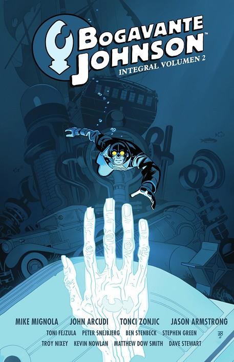 BOGAVANTE JOHNSON INTEGRAL 2 | 9788467977554 | MIGNOLA, MIKE/ARCUDI, JOHN/ZONJIC, TONCI | Galatea Llibres | Librería online de Reus, Tarragona | Comprar libros en catalán y castellano online