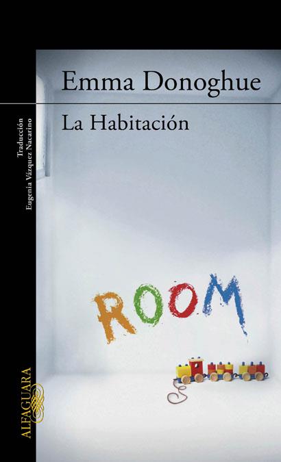 HABITACION, LA | 9788420406619 | DONOGHUE, EMMA | Galatea Llibres | Librería online de Reus, Tarragona | Comprar libros en catalán y castellano online