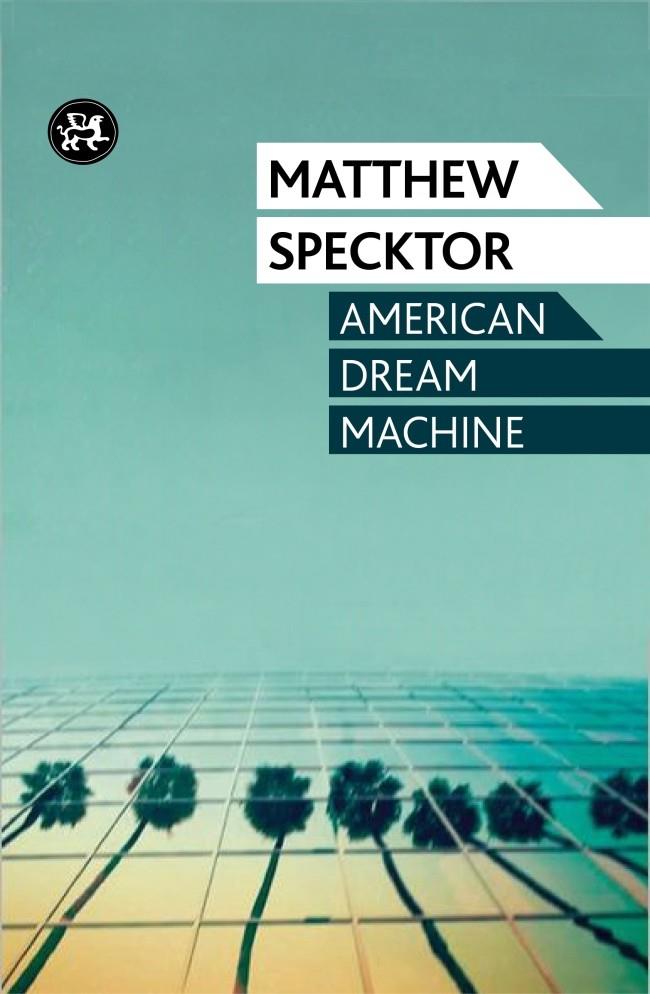 AMERICAN DREAM MACHINE | 9788415325758 | SPECKTOR, MATTHEW | Galatea Llibres | Librería online de Reus, Tarragona | Comprar libros en catalán y castellano online