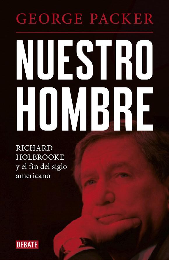 NUESTRO HOMBRE | 9788417636210 | PACKER, GEORGE | Galatea Llibres | Librería online de Reus, Tarragona | Comprar libros en catalán y castellano online